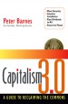 Capitalism 3.0, by Peter Barnes